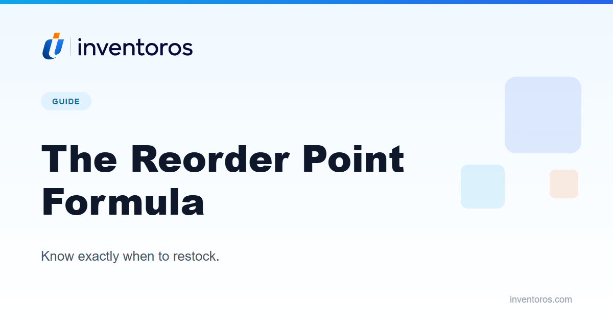 The Reorder Point Formula: How to Calculate It (With a Worked Example)