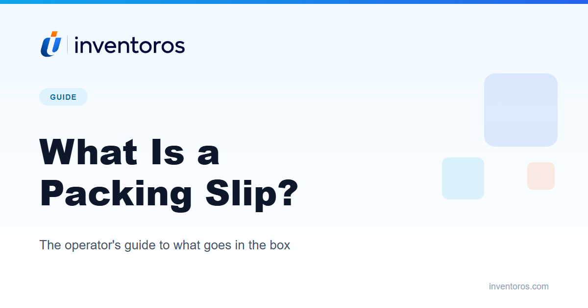 What Is a Packing Slip? A Practical Guide for Anyone Who Ships